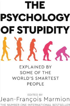 Cover of The Psychology of Stupidity